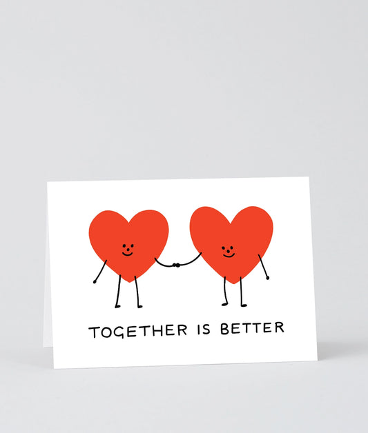 Together Is Better Greeting Card