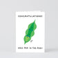 New Pea In The Pod Greetings Card