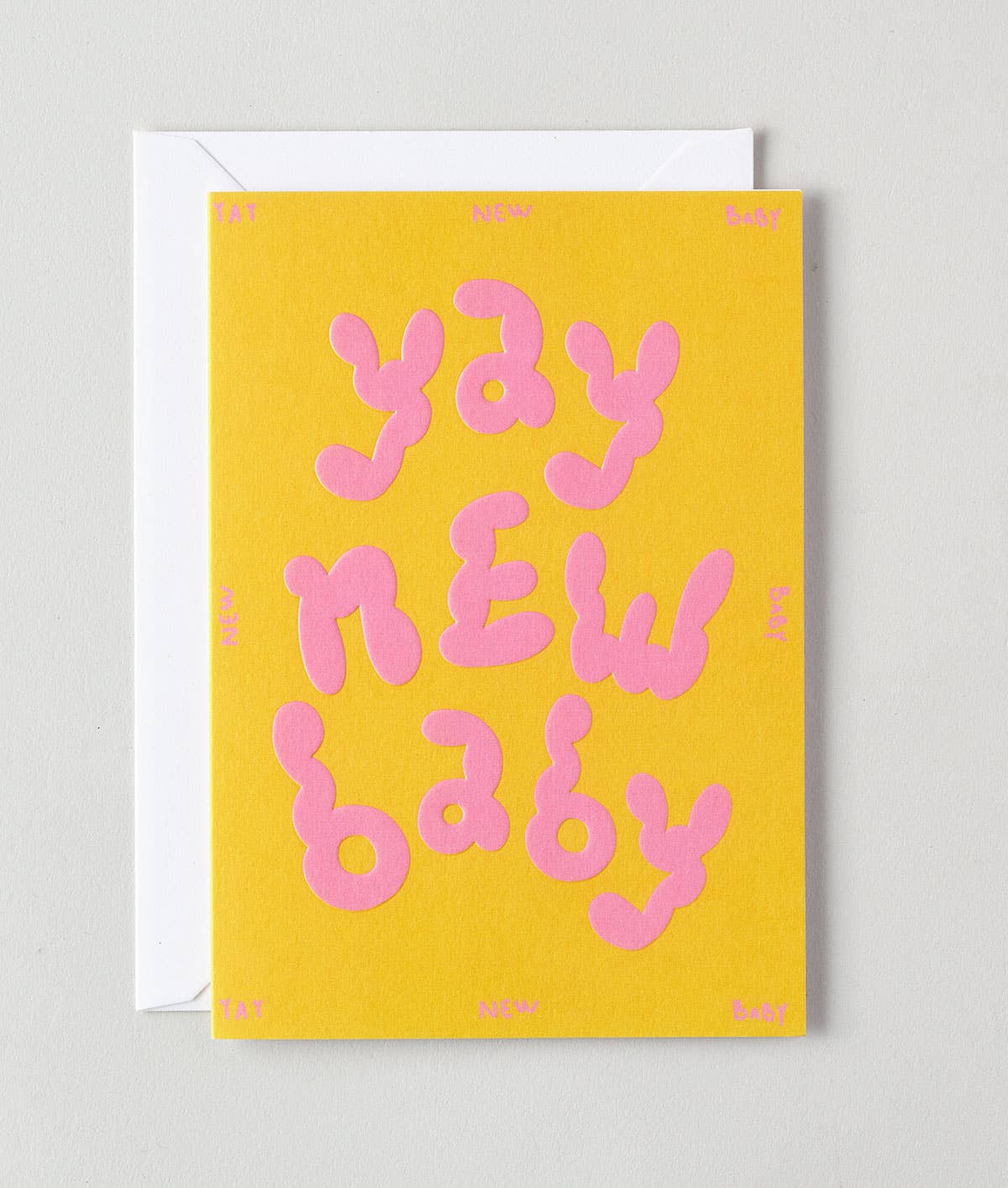 Yay New Baby Embossed Greetings Card