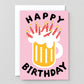 Happy Birthday Beer Greeting Card