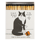 I Do It Because I Can Safety Matches