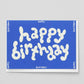 Happy Birthday Embossed Greetings Card