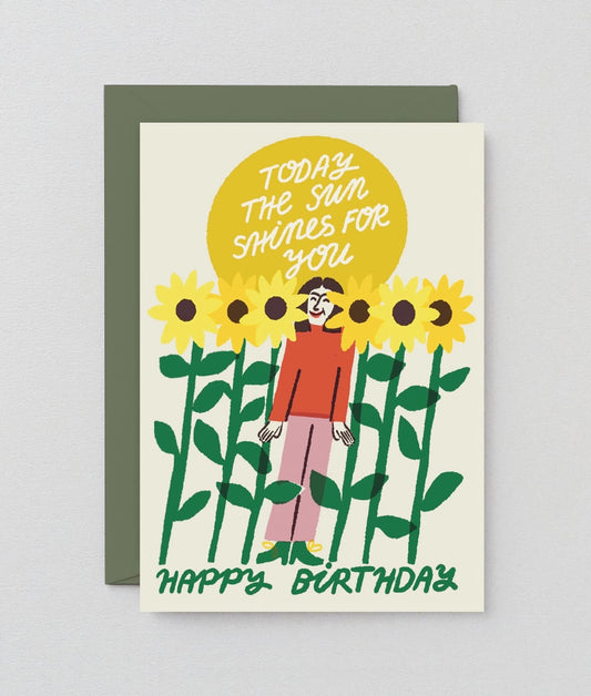 Today the Sun Shines For You Greeting Card