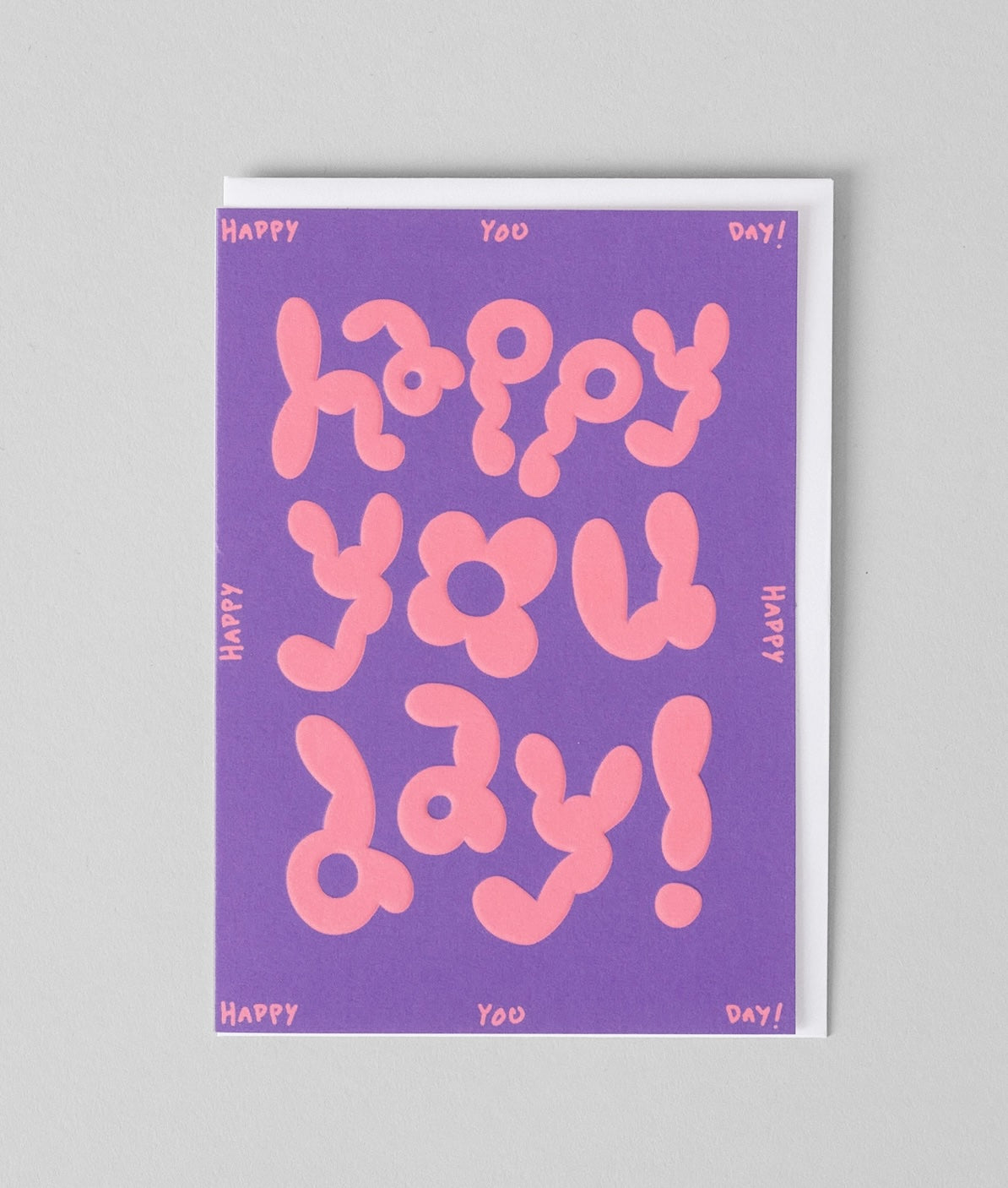 Happy You Day Embossed Greeting Card